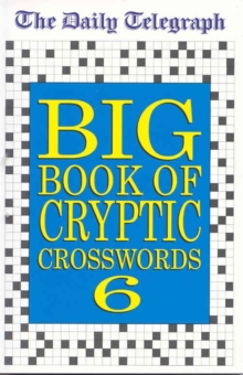 Image for Daily Telegraph Big Book of Cryptic Crosswords 6
