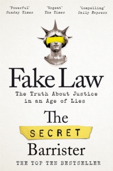 Image for Fake law  : the truth about justice in an age of lies