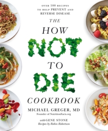 Image for The how not to die cookbook