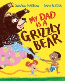 Image for My Dad Is A Grizzly Bear