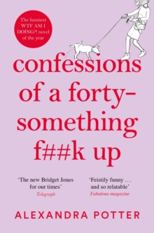 Image for Confessions of a forty-something f``k up