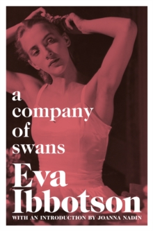 A Company of Swans by Eva Ibbotson A Company of Swans by Eva Ibbotson