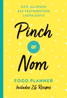Image for Pinch of nom food planner  : includes 24 recipes