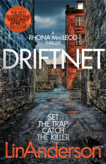 Driftnet: A Darkly Thrilling Glasgow Crime Novel