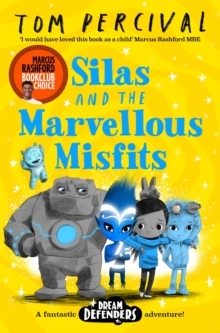 Image for Silas and the Marvellous Misfits