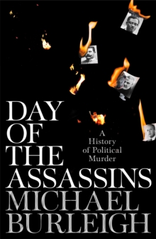 Image for Day of the assassins  : a history of political murder