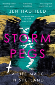 Image for Storm Pegs : A Life Made in Shetland