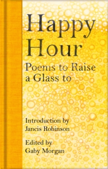Image for Happy hour  : poems to raise a glass to