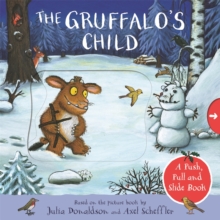 Image for The Gruffalo's child  : a push, pull and slide book