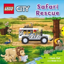 LEGO® City. Safari Rescue: A Push, Pull and Slide Book