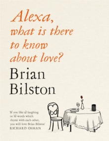 Image for Alexa, what is there to know about love?