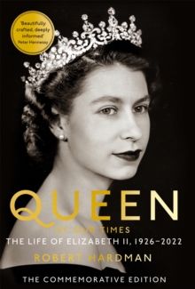 Image for Queen of our times  : the life of Queen Elizabeth II