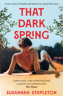 That Dark Spring - Stapleton, Susannah