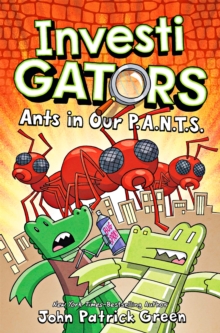 Image for InvestiGators: Ants in Our P.A.N.T.S.