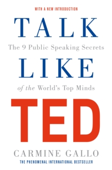 Image for Talk like TED  : the 9 public speaking secrets of the world's top minds