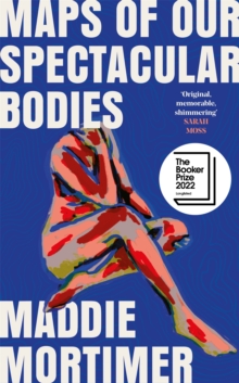 Image for Maps of Our Spectacular Bodies
