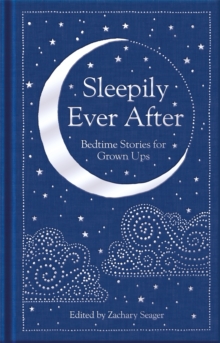 Image for Sleepily ever after  : bedtime stories for grown ups
