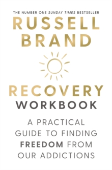 Image for Recovery  : a practical guide to finding freedom from our addictions: The workbook