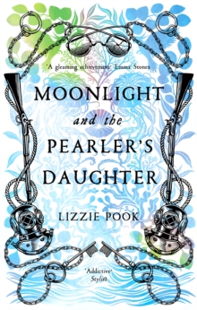 Moonlight and the Pearler’s Daughter: An Atmospheric Historical Mystery With a Courageous Heroine Intent on the Truth