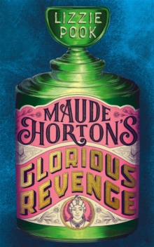 Image for Maude Horton's glorious revenge