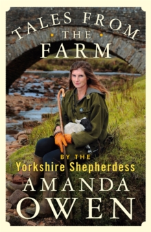 Image for Tales from the farm by the Yorkshire shepherdess