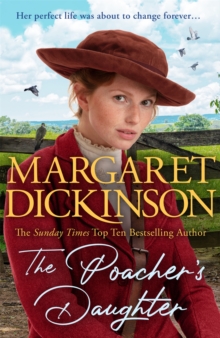 The Poacher’s Daughter: The Heartwarming Page-turner From One of the UK’s Favourite Saga Writers