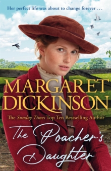 The Poacher’s Daughter: The Heartwarming Page-turner From One of the UK’s Favourite Saga Writers