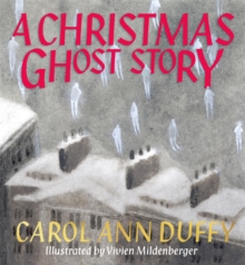A Christmas Ghost Story - Duffy DBE, Carol Ann
