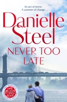 Never Too Late: The compelling new story of healing and hope