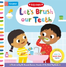 Let’s Brush our Teeth: How To Brush Your Teeth