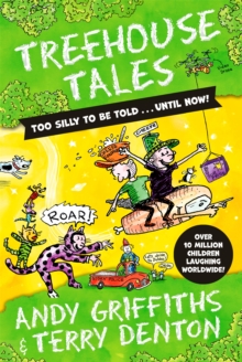 Treehouse Tales: too SILLY to be told … UNTIL NOW!