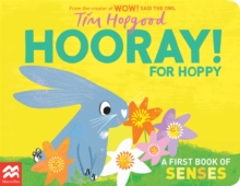 Hooray for Hoppy: A First Book of Senses