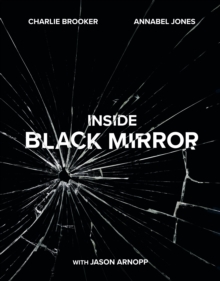 Inside Black Mirror: The Illustrated Oral History