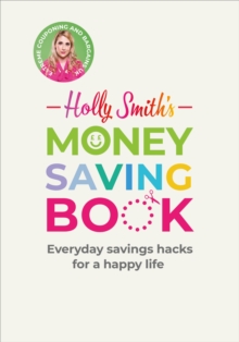 Image for Holly Smith's Money Saving Book