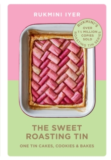 Image for The sweet roasting tin  : one tin cakes, cookies & bakes