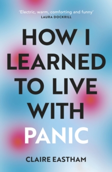 Image for How I learned to live with panic