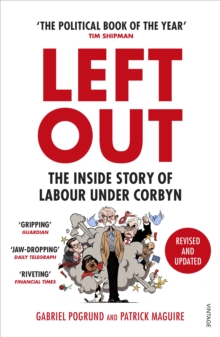 Image for Left out  : the inside story of Labour under Corbyn