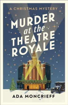 Murder at the Theatre Royale: The perfect murder mystery