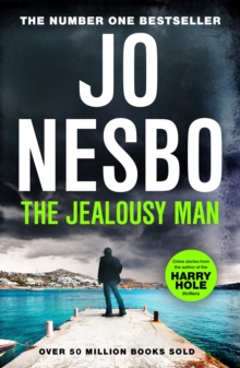 The Jealousy Man: From the Sunday Times No.1 bestselling king of gripping twists