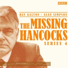 Image for The missing Hancocks  : five new recordings of classic 'lost' scripts