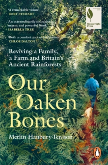 Our Oaken Bones - Hanbury-Tenison, Merlin
