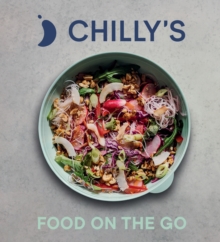 Image for Food on the go  : the Chilly's cookbook