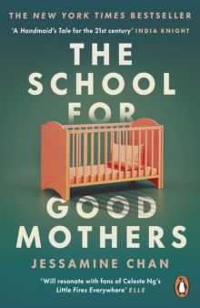 The School for Good Mothers - Chan, Jessamine