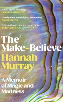 The Make-Believe - Murray, Hannah