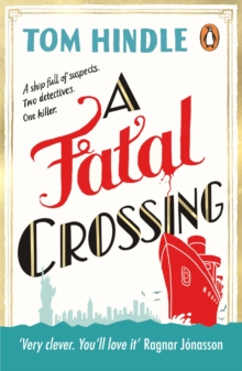 A Fatal Crossing - Hindle, Tom