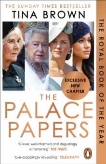The Palace Papers: Inside the House of Windsor, the Truth and the Turmoil - Brown, Tina