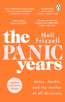 Image for The panic years  : dates, doubts and the mother of all decisions