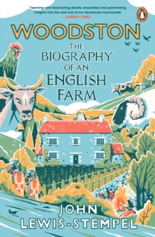 Image for Woodston  : the biography of an English farm
