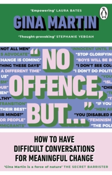 Image for "No offence, but..."  : how to have difficult conversations for meaningful change