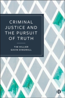 Image for Criminal justice and the pursuit of truth